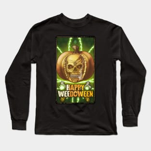 Halloween Pumpkin Skull, Weed, Weed Culture, Happy Weedoween Long Sleeve T-Shirt